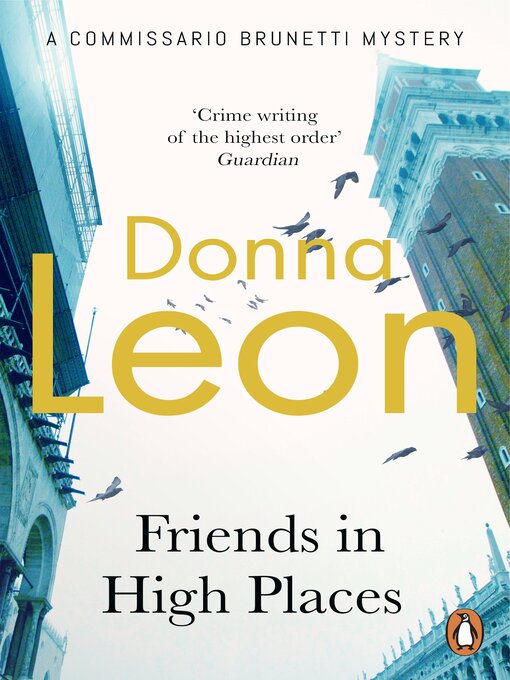 Title details for Friends In High Places by Donna Leon - Available